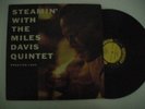 STEAMIN WITH MILES DAVIS PR 7200  RARE JAZZ LP