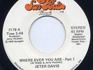 LISTEN- Rare Soul 45 - Jeter Davis - Where Ever You Are