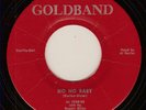 AL FERRIER no no baby GOLDBAND 7
