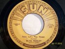 Elvis Presley Sun 217 Baby Lets Play House w/ Pushmarks