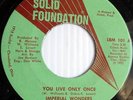 Imperial Wonders 45 YOU ONLY LIVE ONCE Great Harmony