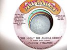 JOHNNY DYNAMITE-THE NIGHT THE ANGELS CRIED-MINARET