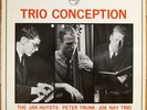JAN HUYDTS PETER TRUNK JOE NAY TRIO Trio Conception OG