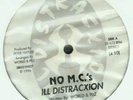 ILL DISTRACXION - No M.C.'s - RARE 96 RANDOM RAP 12