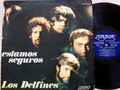 LOS DELFINES Estamos Seguros Uruguay Psych 1st Press