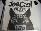 JOE COOL & THE KILLERS I Just Don't Care 7