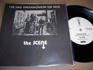 THE SCENE - I'VE HAD ENOUGH 7