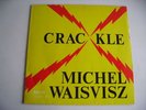 MICHEL WAISVISZ Crackle CLAXON / FMP extremly rare+++++