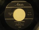 CHARLES CLARK 45 Hidden Charms ARTISTIC Willie Dixon