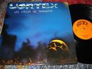 LP VORTEX LES CYCLES DE THANATOS . PSYCH PROG JAZZ ROCK