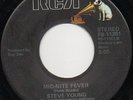 STEVE YOUNG Whiskey/Mid-Nite Fever BOTH NON-LP TRACKS