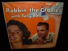 Tony Bellus LP NRC Robbin The Cradle M- 1960  black lbl