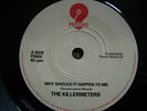 KILLERMETERS WHY SHOULD IT HAPPEN TO ME MOD PUNK KBD