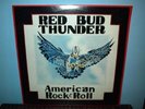 RED BUD THUNDER  American Rock & Roll  LP  sld  private