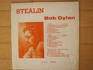 BOB DYLAN, STEALIN. 1965 Outtakes. Near Mint Vinyl LP
