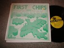 FIRST CHIPS,VOLUME 1,HARD U.S. GARAGE PSYCH  RARITY