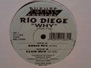 RIO DIEGE - WHY 12