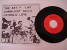 Rare Punk rock 45 record The Eat,  Communist Radio