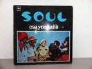S.O.U.L. - Can You Feel It (Pye 1972)