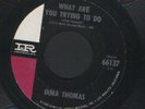 Irma Thomas - What are you trying to do - Soul  Listen