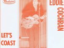 EDDIE COCHRAN - LET'S COAST AWHILE - RARE ORANGE SLEEVE