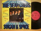 SEARCHERS - SUGAR & SPICE - ORIG 1963 UK PYE LP