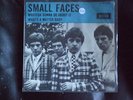 SMALL FACES WHATCHA GONNA DO  DUTCH COPY RARE