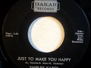 NORTHERN 45-SHIRLEY KAROL-JUST TO MAKE YOU HAPPY /YOU D