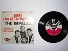 The Impalas -Sorry (I Ran All The Way Home)EP 7