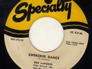BLUES ROCKABILLY--on SPECIALTY--BOB LANDERS--HEAR BOTH