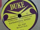 BILL FORT Gatemouth's Ghost DUKE 78 rpm GREAT R&B