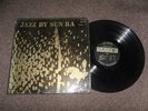 JAZZ BY SUN RA ON TRANSITION - TRLP 10 - RARE