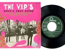 THE V.I.P'S Come on Up killer PSYCH French Only EP ??