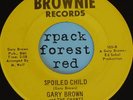 GARY BROWN  -  Spoiled Child - BROWNIE -  Northern Soul