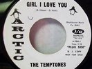 TEMPTONES GIRL I LOVE YOU RARE ARCTIC 7