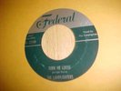 THE LAMPLIGHTERS, TURN ME LOOSE, FEDERAL, HEAR