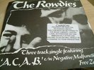 THE ROWDIES a.c.a.b UK PUNK KBD DEMO 45 PS 1978 MINT