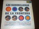 LAS GUERRILLERAS DE LA FRONTERA  