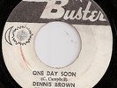 DENNIS BROWN / ONE DAY SOON / LISTEN