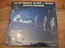 HAYES WARE Blues Ghetto Woman LP Chicago Sealed PRIVATE