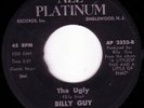 BILLY GUY The Ugly RARE LITTLE KNOWN FUNK SOUL 45 *Hear