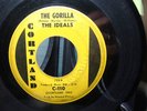 SOUL 45 IDEALS  The Gorilla    CLICK TO HEAR