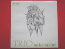 Taylor, Mike Trio LP Columbia SCX6137 NM/NM 1967