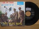 The Blue Boys 1° 45 giri beat i veri tipi shake