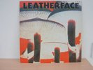 LEATHERFACE 