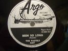 78RPM -PASTELS - ARGO #5287 - BEEN SO LONG