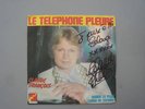 CLAUDE FRANCOIS VINYLE 45T LE TELEPHONE PLEURE DEDICACE