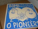 Bomb the Music Industry O Pioneers 10