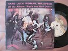 KISS - HARD LUCK WOMAN / MR. SPEED -UNIQUE SOUTH AFRICA