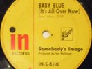 Somebody's Image 45 hush baby blue Psych Freakbeat RARE